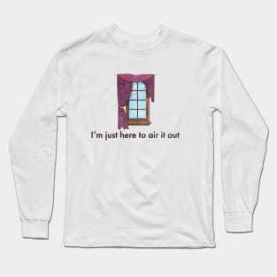 Air it out Long Sleeve T-Shirt